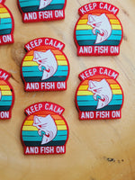 Keep Calm and Fish On Silicone Focal Bead